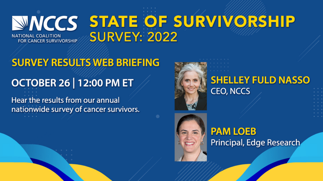 NCCs State of Survivorship Survey 2022 - Results Web Briefing