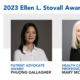 Graphic reading "2023 Ellen L. Stovall Award Winners | Patient Advocate Award: Phuong Gallagher | Health Care Professional Award: Mary S. McCabe, RN, MA | Ellen L. Stovall Award for Innovation in Patient Centered Cancer Care