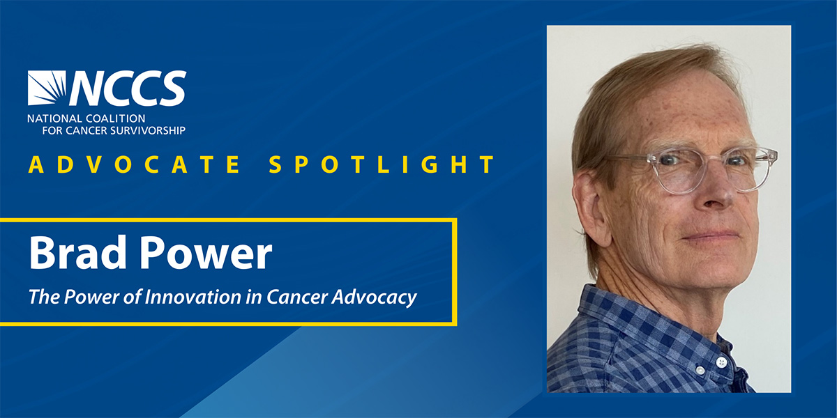 Brad Power cancer advocacy innovation