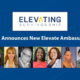 Elevate Ambassadors 2022 Announced