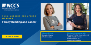 Family Building and Cancer Webinar