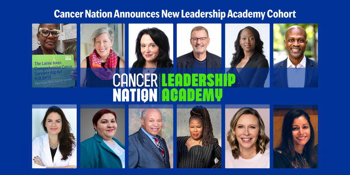 a graphic with a text headline reading "Cancer Nation Announces New Leadership Academy Cohort", underneath are Headshots of all 12 2026 cancer Nation Ambassadors side-by-side