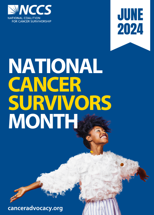 Ad reading: National Cancer Survivors Month, June 2024