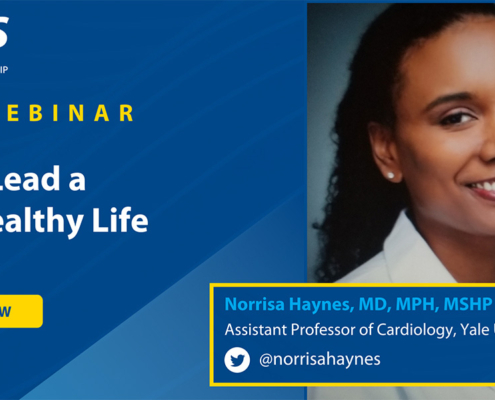 Norrisa Haynes, MD How to Lead a Heart Healthy Life Webinar