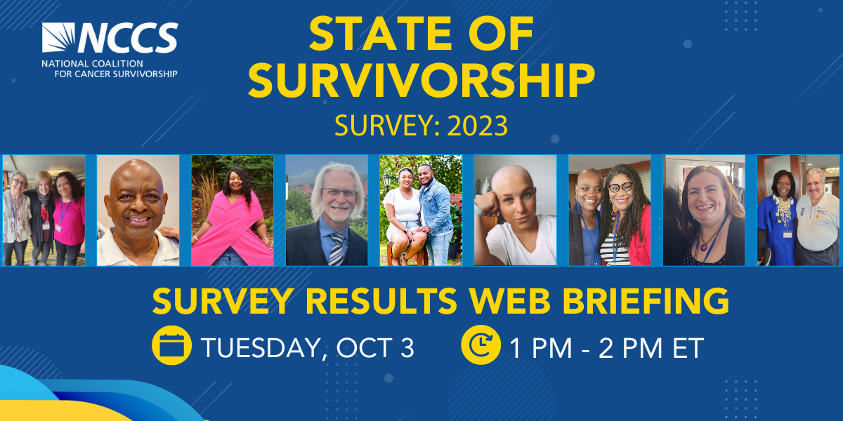 State of Survivorship Survey 2023 Results Briefing - October 3, 1pm ET