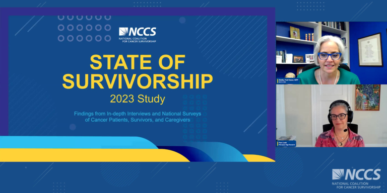 NCCS Presents The State of Cancer Survivorship: 2023 Survey Results