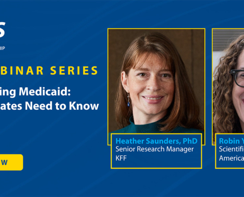 flyer for nccs webinar with blue graphics and white text, reading NCCS webinar series, Understanding Medicaid: What Advocates Need to Know, with headshots of speakers Heather Saunders and Robin Yabroff. A yellow button reads Watch Now