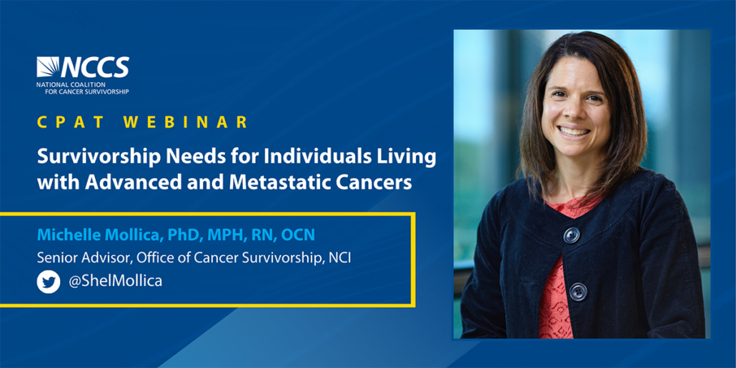 Michelle Mollica PhD Webinar Survivorship Needs for People with Metastatic and Advanced Cancers