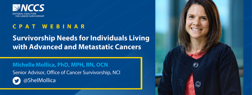 Michelle Mollica PhD Webinar Survivorship Needs for People with Metastatic and Advanced Cancers